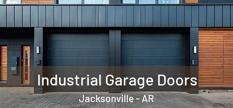 Industrial Garage Doors Jacksonville - AR