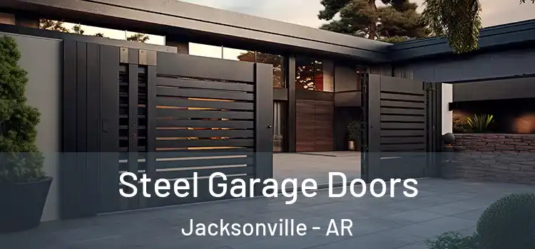  Steel Garage Doors Jacksonville - AR